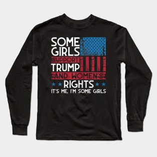 Girls Support Trump Womens Rights USA Flag Long Sleeve T-Shirt